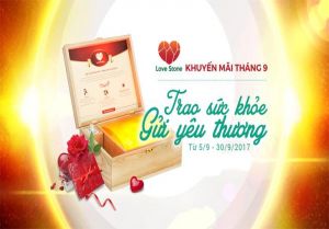 Trao sức khỏe – Gửi yêu thương mùa đại lễ cùng Love Stone